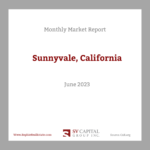 Monthly Market Report in Sunnyvale CA